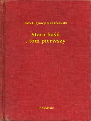 cover image of Stara baśń, tom pierwszy